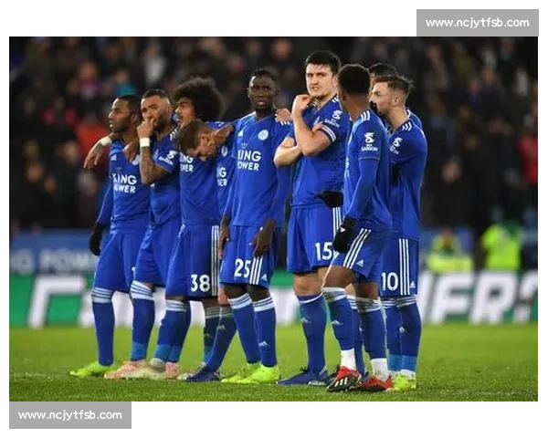 莱切斯特城迎战西布朗焦点对决英超格局走向引关注激烈程度与排名悬念